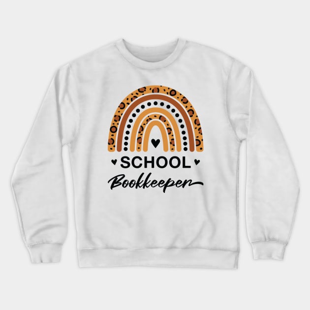 School Bookkeeper Leopard Rainbow Crewneck Sweatshirt by FOZClothing